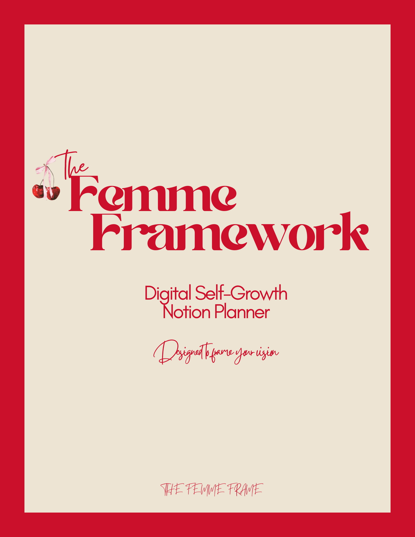 The Femme Framework — Notion Digital Planner + PDF Guide